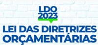 Projeto de Lei referente a LDO é apresentado e encaminhado as Comissões.